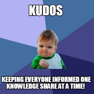 kudos-keeping-everyone-informed-one-knowledge-share-at-a-time