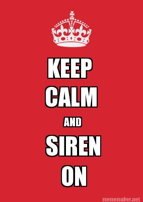keep-and-calm-siren-on