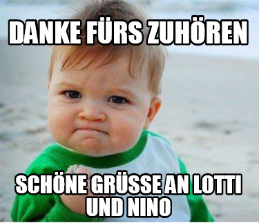 Meme Maker Danke F Rs Zuh Ren Sch Ne Gr E An Lotti Und Nino Meme