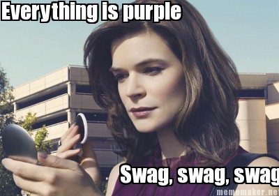 everything is purple swag swag swag re caption this meme advertisement