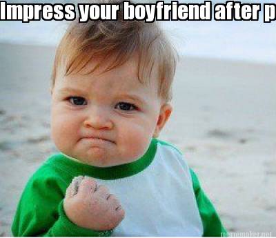 Meme Maker - Impress your boyfriend after passing gas Meme Generator!