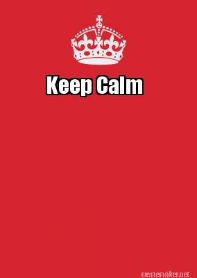 Meme Maker - Keep Calm Meme Generator!