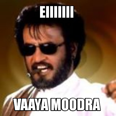 Meme Maker - eiiiiiii vaaya moodra Meme Generator!