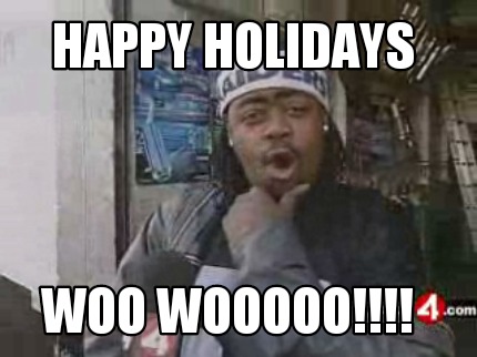 happy-holidays-woo-wooooo