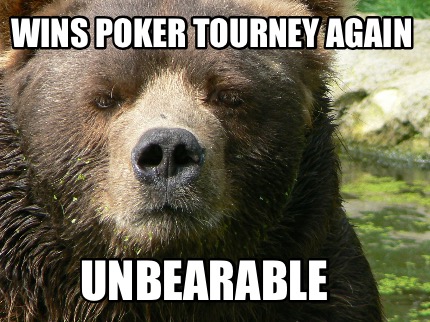 wins-poker-tourney-again-unbearable