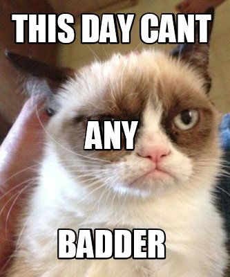 Meme Maker - This day cant badder any Meme Generator!