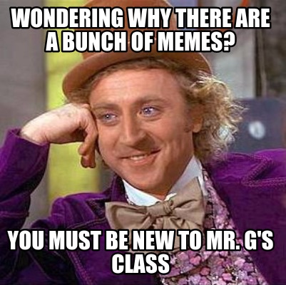 Meme Maker - Wondering why there are a bunch of memes? You must be new ...