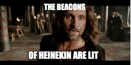 the-beacons-of-heinekin-are-lit