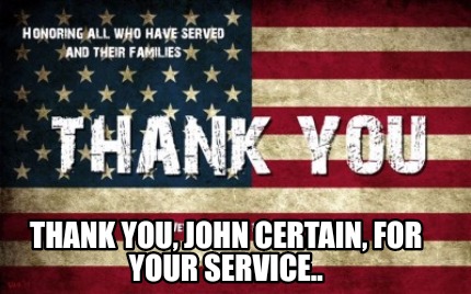 thank-you-john-certain-for-your-service6