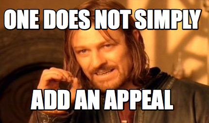 Meme Maker - one does not simply add an appeal Meme Generator!