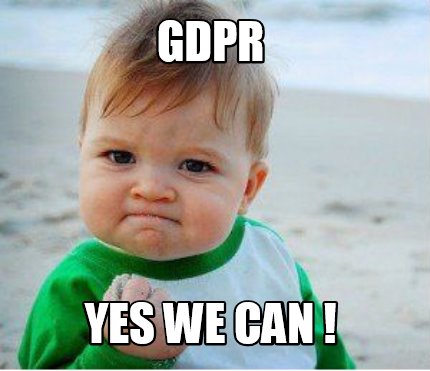 Meme Maker Gdpr Yes We Can Meme Generator