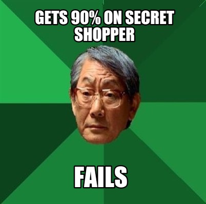 Meme Maker - Gets 90% on secret shopper FAILs Meme Generator!