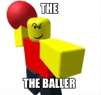 Meme Maker - The The baller Meme Generator!