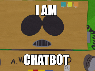 Meme Maker I Am Chatbot Meme Generator