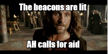 the-beacons-are-lit-ah-calls-for-aid