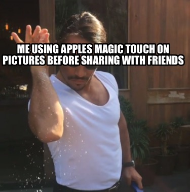 me-using-apples-magic-touch-on-pictures-before-sharing-with-friends