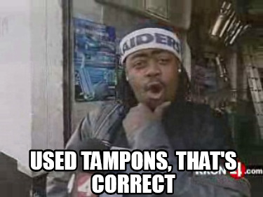 used-tampons-thats-correct