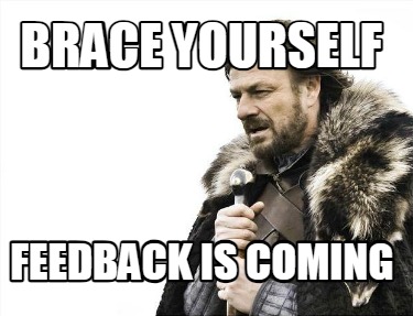 Meme Maker - brace yourself feedback is coming Meme Generator!