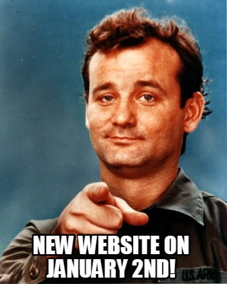 Meme Maker - New Website on January 2nd! Meme Generator!