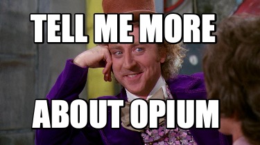 tell-me-more-about-opium