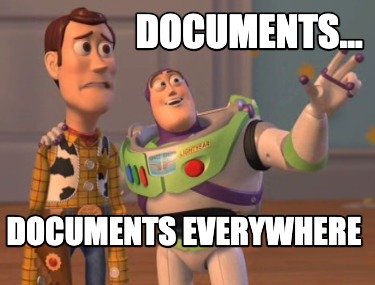 documents...-documents-everywhere